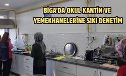 Biga’da okul kantin ve yemekhanelerine sıkı denetim