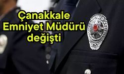 Çanakkale İl Emniyet Müdürü değişti