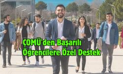 ÇOMÜ'den Başarılı Öğrencilere Özel Destek