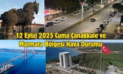 12 Eylül 2025 Cuma Çanakkale ve Marmara Bölgesi Hava Durumu