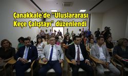 Çanakkale'de "Uluslararası Keçe Çalıştayı" düzenlendi
