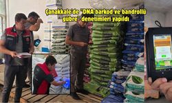 Çanakkale'de "D﻿NA barkod ve bandrollü gübre" denetimleri yapıldı