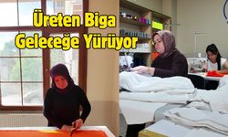 Üreten Biga Geleceğe Yürüyor