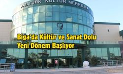 Biga’da Kültür ve Sanat Dolu Yeni Dönem Başlıyor