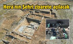 Hera'nın Şehri ziyarete açılacak