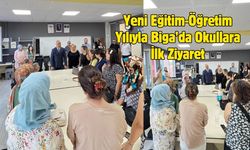 Yeni Eğitim-Öğretim Yılıyla Biga’da Okullara İlk Ziyaret
