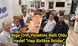 Biga CHP Yönetimi Belli Oldu: Hedef "Hep Birlikte İktidar"