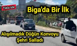 Biga'da Bir İlk: Alışılmadık Düğün Konvoyu Şehri Salladı