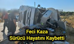 Feci Kaza: Sürücü Hayatını Kaybetti