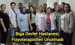 Biga Devlet Hastanesi, Fizyoterapistleri Unutmadı