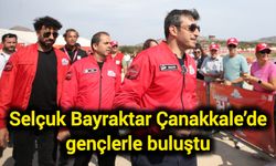 Selçuk Bayraktar Çanakkale’de gençlerle buluştu