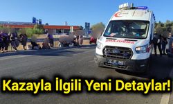 Kazayla İlgili Yeni Detaylar!