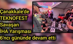 Çanakkale'de TEKNOFEST Savaşan İHA Yarışması 6'ncı gününde devam etti