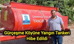 Gürçeşme'ye Can Suyu Oldu: Köye Yangın Tankeri Hibe Edildi