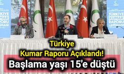 Türkiye Kumar Raporu Açıklandı! Başlama yaşı 15'e düştü
