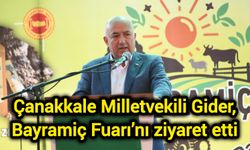 Çanakkale Milletvekili Gider, Bayramiç Fuarı’nı ziyaret etti