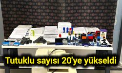 Tutuklu sayısı 20'ye yükseldi