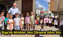 Biga’da Minikler Yeni Döneme Adım Attı