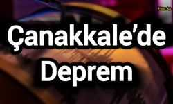 Çanakkale’de Deprem