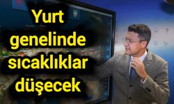 Yurt genelinde sıcaklıklar düşecek