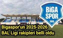Bigaspor’un 2025-2026 BAL Ligi rakipleri belli oldu