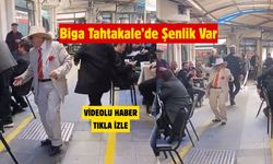 Biga Tahtakale’de Şenlik Var