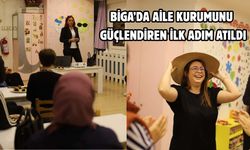 Biga’da aile kurumunu güçlendiren ilk adım atıldı