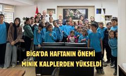 Biga’da haftanın önemi minik kalplerden yükseldi