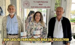 Ruh Sağlığı Farkındalığı Biga'da Yükseliyor