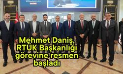 Mehmet Daniş, RTÜK Başkanlığı görevine resmen başladı