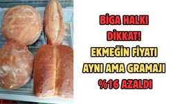 Biga Halkı Dikkat! Ekmeğin fiyatı aynı ama gramajı %16 azaldı