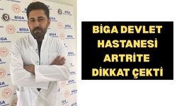 Biga Devlet Hastanesi Artrite dikkat çekti