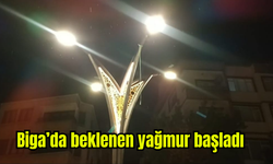 Biga’da beklenen yağmur başladı