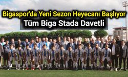 Bigaspor'da Yeni Sezon Heyecanı Başlıyor: Tüm Biga Stada Davetli