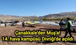 Çanakkale'den Muş'a: 14. hava kampüsü Divriği'de açıldı