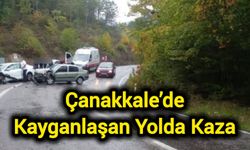 Çanakkale’de Kayganlaşan Yolda Kaza