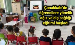 Çanakkale’de öğrencilere yönelik ağız ve diş sağlığı eğitimi başladı