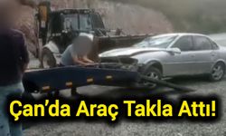 Çan’da Araç Takla Attı!