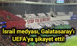 İsrail medyası, Galatasaray’ı UEFA’ya şikayet etti!
