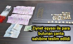 Ziynet eşyası ile para bulunan çanta sahibine teslim edildi