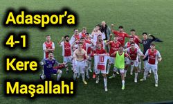Adaspor’a 4-1 Kere Maşallah!