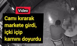 Camı kırarak markete girdi, içki içip karnını doyurdu