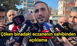 Çöken binadaki eczanenin sahibinden açıklama