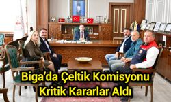 Biga’da Çeltik Komisyonu Kritik Kararlar Aldı