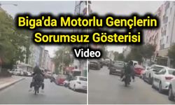 Biga'da Motorlu Gençlerin Sorumsuz Gösterisi