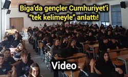 Biga’da gençler Cumhuriyet’i “tek kelimeyle” anlattı!