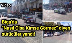 Biga’da “Nasıl Olsa Kimse Görmez” diyen sürücüler yandı!