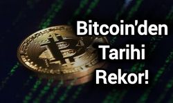 Bitcoin'den Tarihi Rekor!