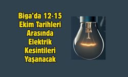 Biga’da 12-15 Ekim Tarihleri Arasında Elektrik Kesintileri Yaşanacak