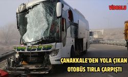 Çanakkale’den yola çıkan otobüs tırla çarpıştı